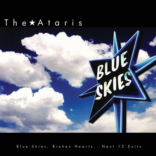 The Ataris - Blue Skies, Broken Hearts Next... 12 Exits (White) LP
