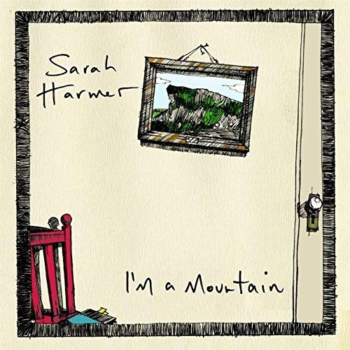 Sarah Harmer - I'm A Mountain Vinyl LP