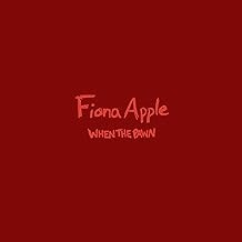 Fiona Apple - When The Pawn...