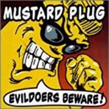 Mustard Plug - Evildoers Beware (Silver)