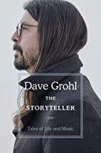 The Storyteller: Tales of Life and Music (Hardcover) by Dave Grohl
