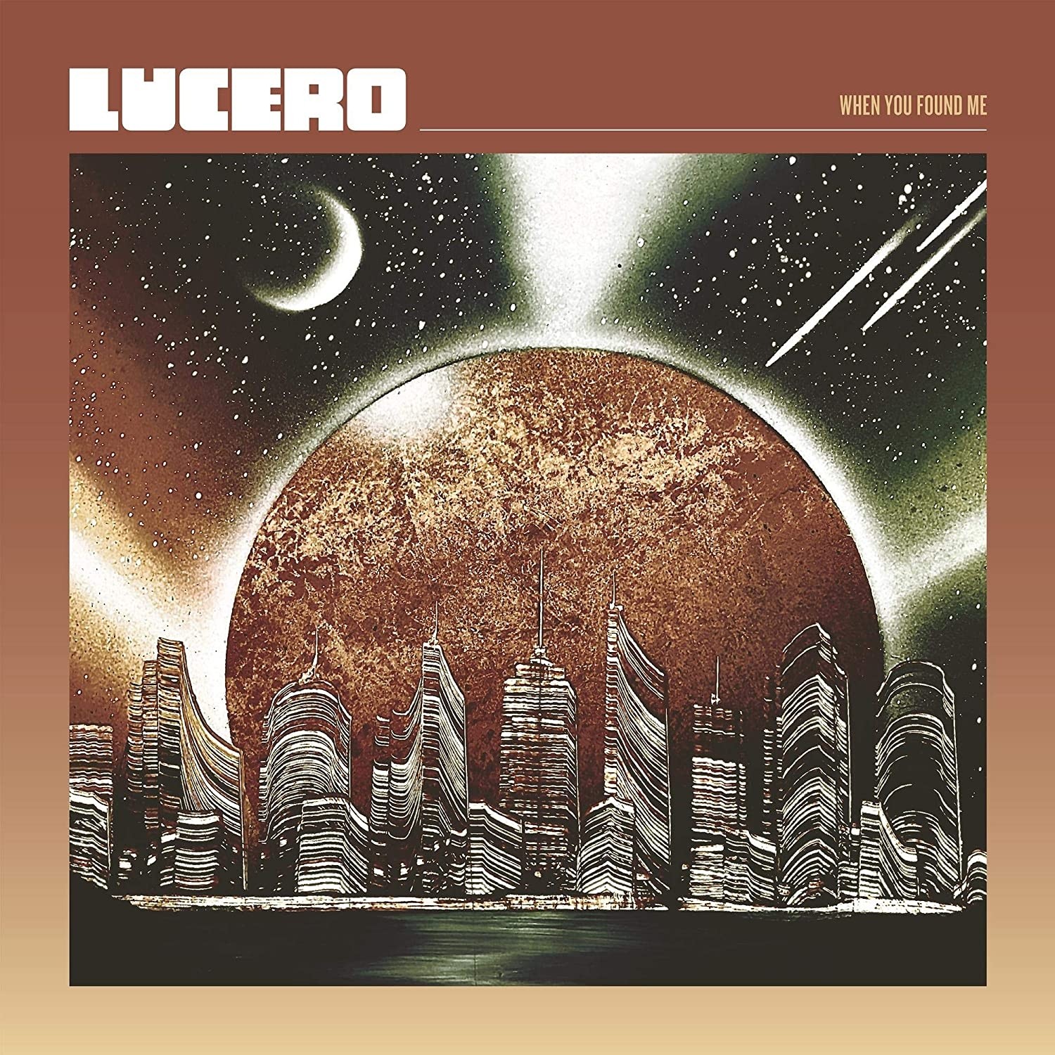 Lucero - When You Found Me Vinyl LP