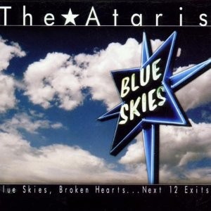 The Ataris - Blue Skies, Broken Hearts...Next 12 Exits LP