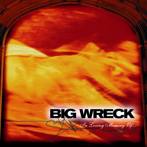 Big Wreck - In Loving Memory Of (20th Anniversary Special Edition) LP