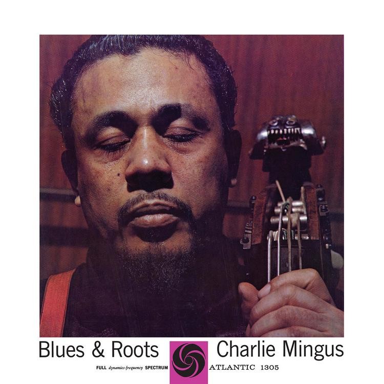 Charles Mingus - Blues & Roots (Mono) LP