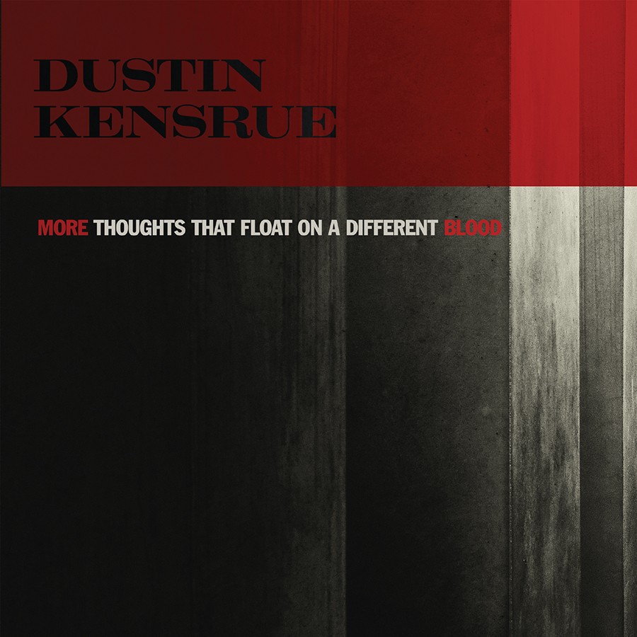 Dustin Kensrue - More Thoughts That Float On A Different Blood 7" Vinyl