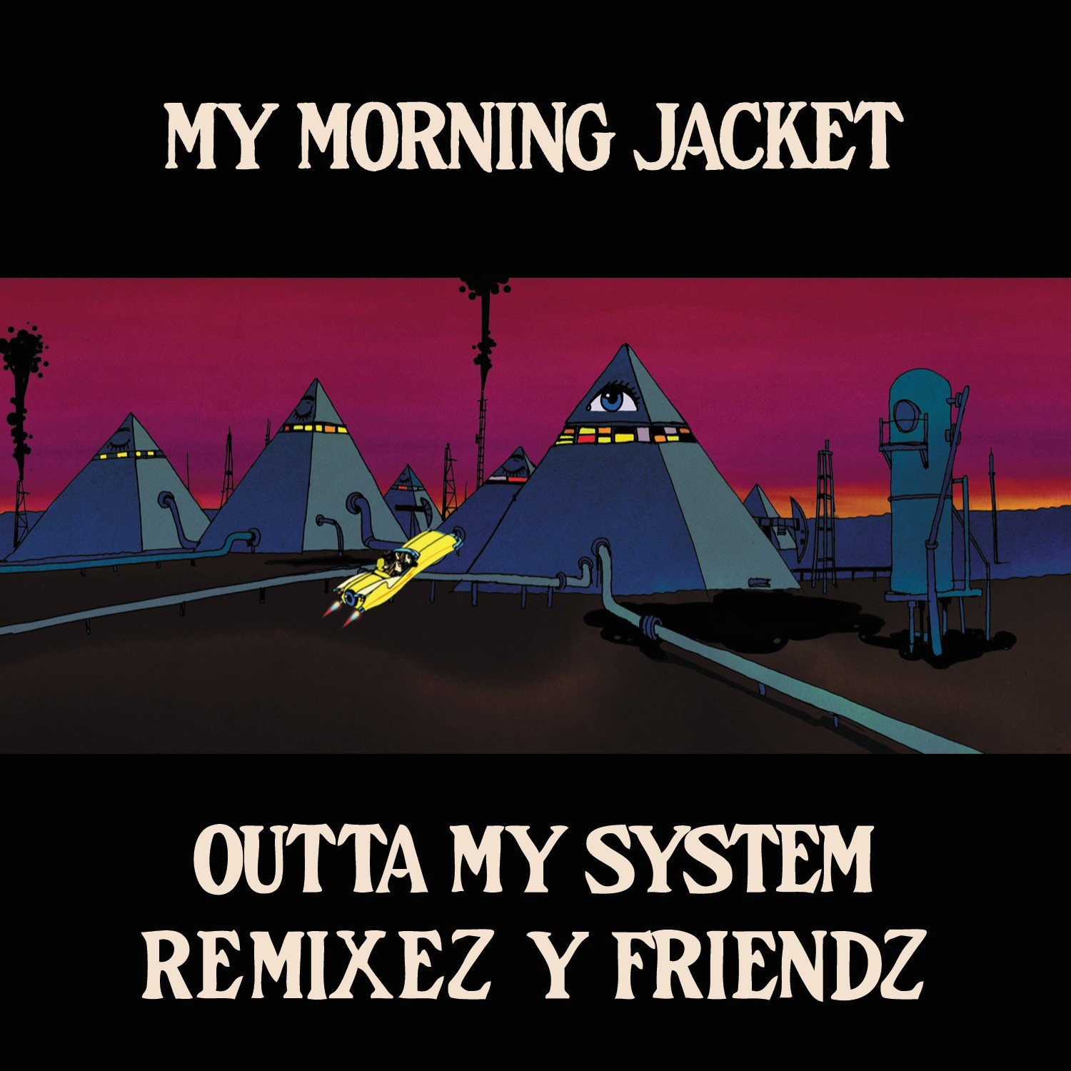 My Morning Jacket - Outta My System: Remix EP