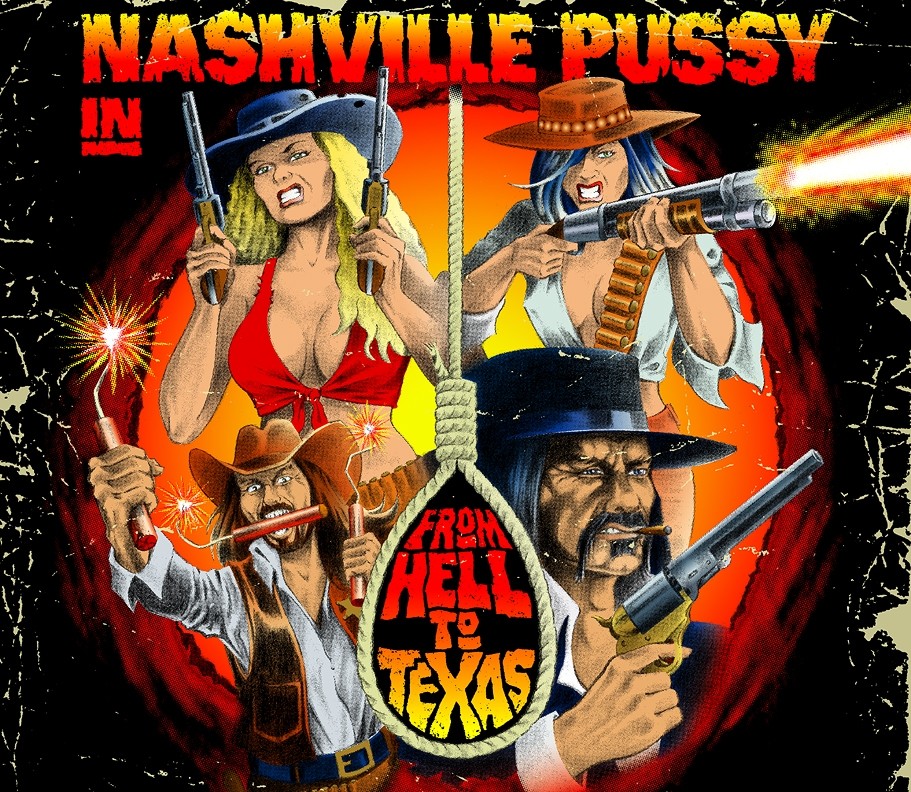 Nashville Pussy - From Hell To Texas Vinyl LP