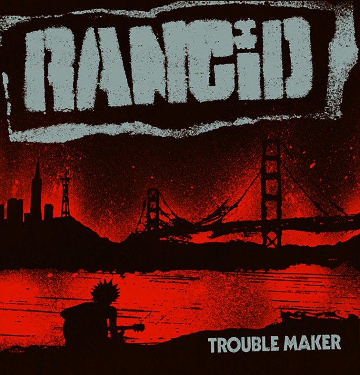 Rancid - Trouble Maker LP + 7" Vinyl
