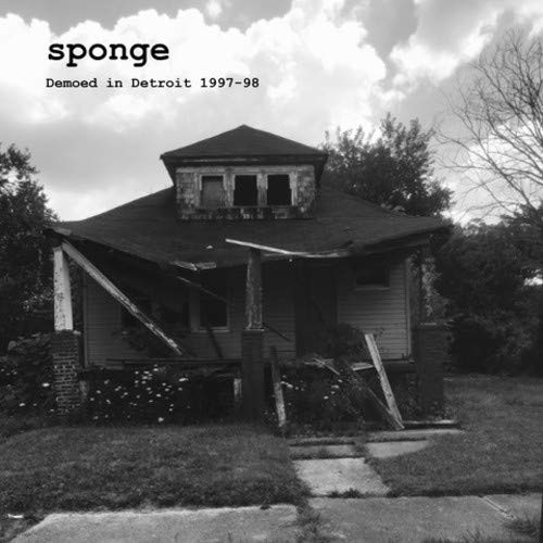 Sponge - Demoed In Detroit 1997-98 Vinyl LP