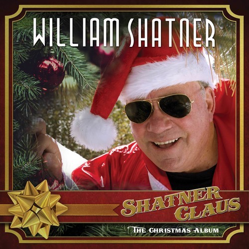 William Shatner - Shatner Claus - The Christmas Album (Red) Vinyl LP