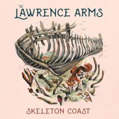 The Lawrence Arms - Skeleton Coast (Black) Vinyl LP