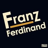 Franz Ferdinand - Franz Ferdinand (Orange) (Anniversary)