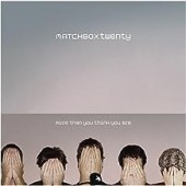 Matchbox Twenty -  More Than You Think You Are (ROCKTOBER 2023)(Indie Ex.)
