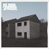 We Were Promised Jetpacks - These Four Walls