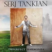 Serj Tankian -  Imperfect Harmonies (MOV)