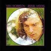 Van Morrison - Astral Weeks (ROCKTOBER 2023)(Indie Ex.)