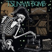 Tsunami Bomb - Spine That Binds LP
