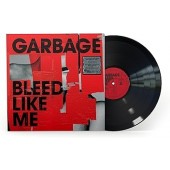 Garbage -  Bleed Like Me