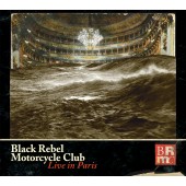 Black Rebel Motorcycle Club - Live In Paris 3XLP