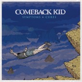 Comeback Kid - Symptoms And Cures LP