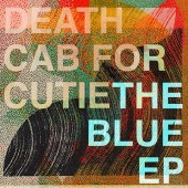 Death Cab for Cutie - The Blue (Colored) 12" EP vinyl
