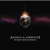 Angels & Airwaves - We Don't Need to Whisper (TIN) 2XLP