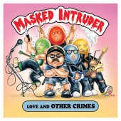 Masked Intruder - Love and Other Crimes LP