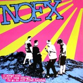 NOFX - 45 Or 46 Songs That Weren't Good Enough LP