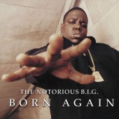 The Notorious B.I.G. - Born Again 2XLP