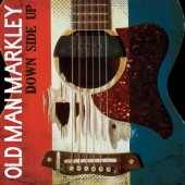 Old Man Markley - Down Side Up LP