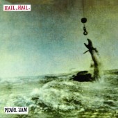 Pearl Jam - Hail, Hail EP