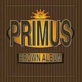 Primus - Brown Album 2XLP Vinyl