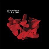 Tegan And Sara - So Jealous LP