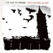 The War On Drugs - Wagonwheel Blues LP