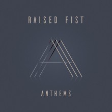 Raised Fist - Anthems (Clear) Vinyl LP