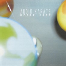 Audio Karate - Space Camp (Crystal Clear) Vinyl LP