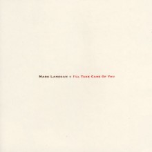 Mark Lanegan - I'll Take Care Of You LP