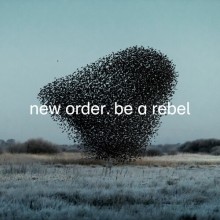 New Order - Be a Rebel (Dove Grey) Vinyl LP