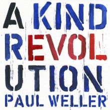 Paul Weller - A Kind Revolution LP