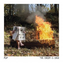 PUP - The Dream Is Over LP