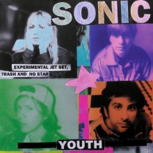 Sonic Youth - Experimental Jet Set, Trash And No Star LP