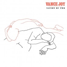 Vance Joy - Nation Of Two Vinyl LP